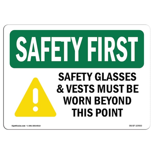 OSHA Sign Glasses And Vests Must 14in X 10in Aluminum, 14" W, 10" H, Landscape, OS-SF-A-1014-L-10900